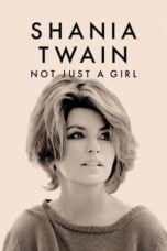 Nonton film Shania Twain: Not Just a Girl (2022) idlix , lk21, dutafilm, dunia21