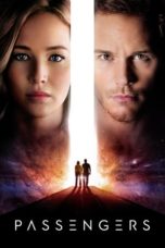 Nonton film Passengers (2016) idlix , lk21, dutafilm, dunia21