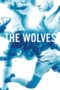 Nonton film The Wolves (2021) idlix , lk21, dutafilm, dunia21