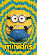 Nonton film Minions: The Rise of Gru (2022) idlix , lk21, dutafilm, dunia21