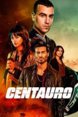 Nonton film Centauro (2022) idlix , lk21, dutafilm, dunia21