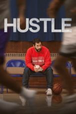 Nonton film Hustle (2022) idlix , lk21, dutafilm, dunia21