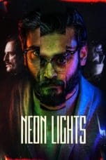 Nonton film Neon Lights (2022) idlix , lk21, dutafilm, dunia21