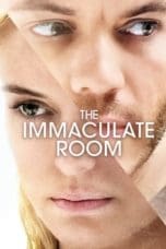 Nonton film The Immaculate Room (2022) idlix , lk21, dutafilm, dunia21