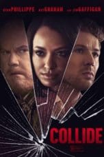 Nonton film Collide (2022) idlix , lk21, dutafilm, dunia21