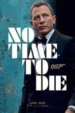 Nonton film No Time to Die (2021) idlix , lk21, dutafilm, dunia21