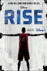 Nonton film Rise (2022) idlix , lk21, dutafilm, dunia21