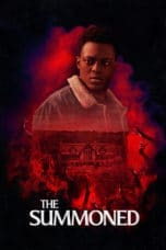 Nonton film The Summoned (2022) idlix , lk21, dutafilm, dunia21