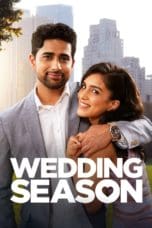 Nonton film Wedding Season (2022) idlix , lk21, dutafilm, dunia21