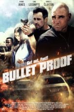 Nonton film Bullet Proof (2022) idlix , lk21, dutafilm, dunia21