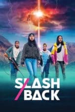 Nonton film Slash Back (2022) idlix , lk21, dutafilm, dunia21