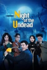 Nonton film The Night of the Undead (2020) idlix , lk21, dutafilm, dunia21