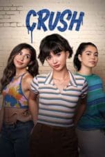 Nonton film Crush (2022) idlix , lk21, dutafilm, dunia21