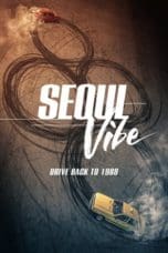 Nonton film Seoul Vibe (2022) idlix , lk21, dutafilm, dunia21