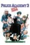 Nonton film Police Academy 3: Back in Training (1986) idlix , lk21, dutafilm, dunia21