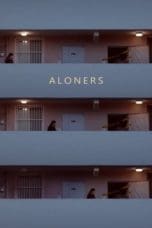 Nonton film Aloners (2021) idlix , lk21, dutafilm, dunia21