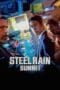 Nonton film Steel Rain 2: Summit (2020) idlix , lk21, dutafilm, dunia21