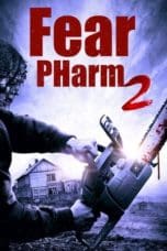 Nonton film Fear PHarm 2 (2021) idlix , lk21, dutafilm, dunia21