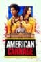 Nonton film American Carnage (2022) idlix , lk21, dutafilm, dunia21