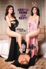 Nonton film #DoYouThinkIAmSexy? (2022) idlix , lk21, dutafilm, dunia21