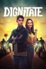 Nonton film Dignitate (2020) idlix , lk21, dutafilm, dunia21