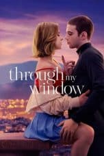 Nonton film Through My Window (2022) idlix , lk21, dutafilm, dunia21