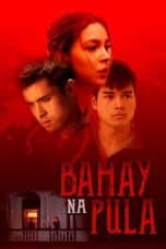 Nonton film Bahay na Pula (2022) idlix , lk21, dutafilm, dunia21