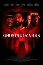 Nonton film Ghosts of the Ozarks (2022) idlix , lk21, dutafilm, dunia21