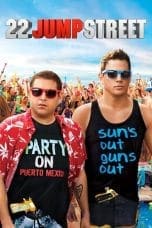 Nonton film 22 Jump Street (2014) idlix , lk21, dutafilm, dunia21