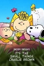 Nonton film Snoopy Presents: It’s the Small Things, Charlie Brown (2022) idlix , lk21, dutafilm, dunia21