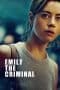 Nonton film Emily the Criminal (2022) idlix , lk21, dutafilm, dunia21