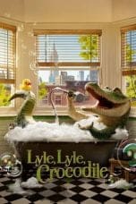 Nonton film Lyle, Lyle, Crocodile (2022) idlix , lk21, dutafilm, dunia21