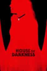 Nonton film House of Darkness (2022) idlix , lk21, dutafilm, dunia21