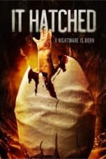 Nonton film It Hatched (2021) idlix , lk21, dutafilm, dunia21