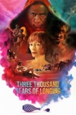 Nonton film Three Thousand Years of Longing (2022) idlix , lk21, dutafilm, dunia21