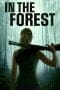 Nonton film In the Forest (2022) idlix , lk21, dutafilm, dunia21