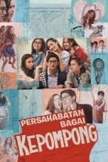 Nonton film Persahabatan Bagai Kepompong (2021) idlix , lk21, dutafilm, dunia21