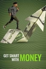 Nonton film Get Smart With Money (2022) idlix , lk21, dutafilm, dunia21