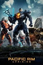 Nonton film Pacific Rim: Uprising (2018) idlix , lk21, dutafilm, dunia21