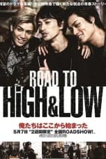 Nonton film Road To High & Low (2016) idlix , lk21, dutafilm, dunia21