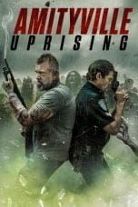 Nonton film Amityville Uprising (2022) idlix , lk21, dutafilm, dunia21