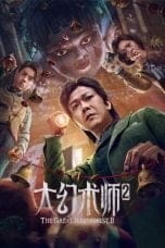 Nonton film The Great Illusionist 2 (2022) idlix , lk21, dutafilm, dunia21