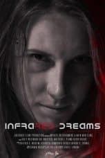 Nonton film Infrared Dreams (2022) idlix , lk21, dutafilm, dunia21