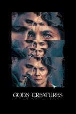 Nonton film God’s Creatures (2022) idlix , lk21, dutafilm, dunia21