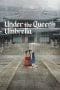 Nonton film Under the Queen’s Umbrella (2022) idlix , lk21, dutafilm, dunia21