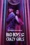 Nonton film Bad Boys VS Crazy Girls (2022) idlix , lk21, dutafilm, dunia21