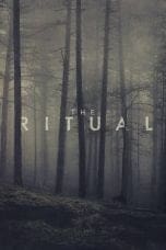 Nonton film The Ritual (2017) idlix , lk21, dutafilm, dunia21