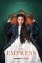 Nonton film The Empress (2022) idlix , lk21, dutafilm, dunia21