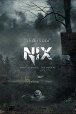 Nonton film Nix (2022) idlix , lk21, dutafilm, dunia21