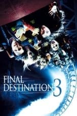 Nonton film Final Destination 3 (2006) idlix , lk21, dutafilm, dunia21